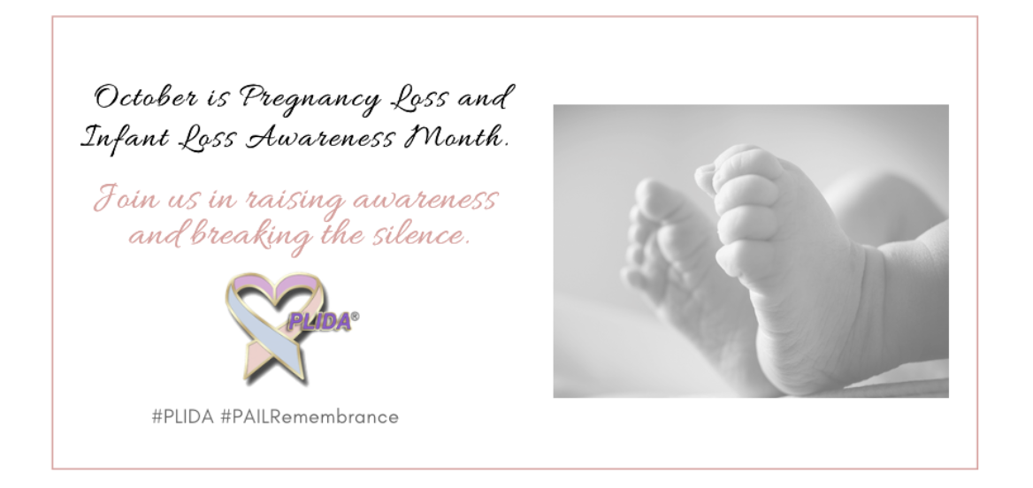 October is Pregnancy and Infant Loss Awareness Month